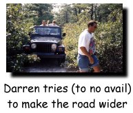 Darren tries to widen the road